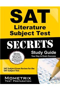 SAT Literature Subject Test Secrets Study Guide: SAT Subject Exam Review for the SAT Subject Test