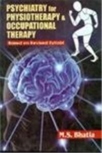 Psychiatry for Physiotherapy & Occupational Therapy