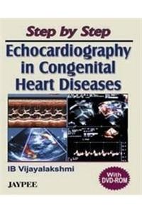 Step by Step Echocardiography in Congenital Heart Diseases with DVD-ROM