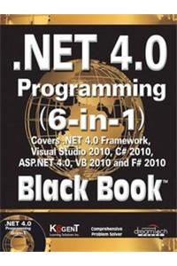 .Net 4.0 Programming 6-In-1, Black Book