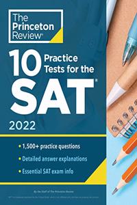 10 Practice Tests for the Sat, 2022