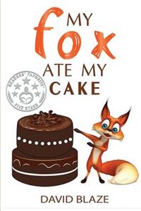 My Fox Ate My Cake