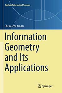 Information Geometry and Its Applications