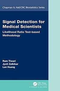 Signal Detection for Medical Scientists