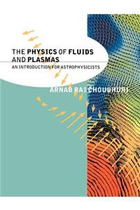 The Physics of Fluids and Plasmas