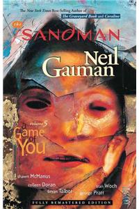 The Sandman Vol. 5: A Game of You (New Edition)