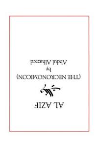 Al Azif. the Original Necronomicon