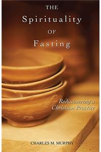 Spirituality of Fasting
