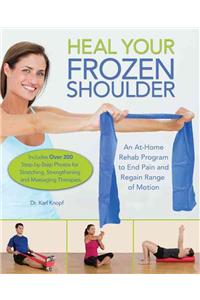 Heal Your Frozen Shoulder