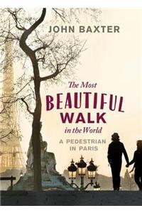 The Most Beautiful Walk in the World