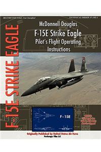 McDonnell Douglas F-15E Strike Eagle Pilot's Flight Operating Instructions