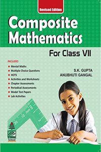 Composite Mathematics for Class 7 ( for 2021 Exam)