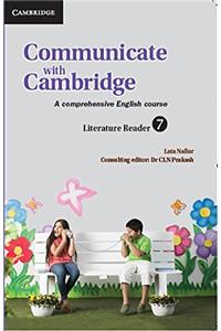 Communicate with Cambridge Literature Reader Level 7