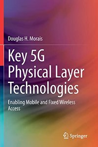 Key 5g Physical Layer Technologies