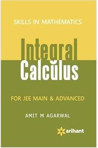 Skills in Mathematics – Integral Calculus for JEE MAIN & Advanced