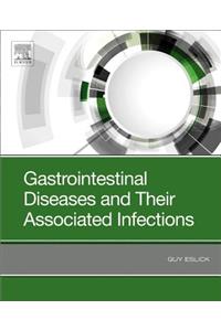 Gastrointestinal Diseases and Their Associated Infections