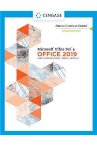 Shelly Cashman Series Microsoftoffice 365 & Office 2019 Introductory