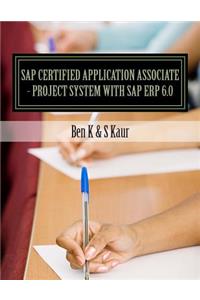 SAP Certified Application Associate - Project System with SAP ERP 6.0