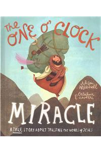 The One O'Clock Miracle Storybook