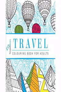 Travel - Adults Colouring Book with Tearout sheet