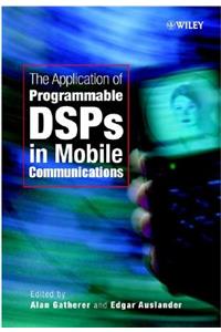 The Application of Programmable DSPs in Mobile Communications