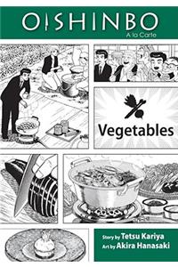 Oishinbo: Vegetables, Vol. 5