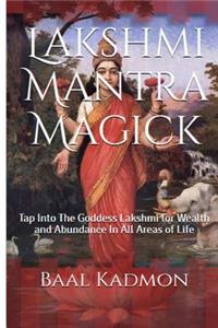 Lakshmi Mantra Magick