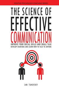 Science of Effective Communication