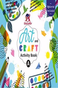 Art and Craft Activity Book A for 3-4 Year old kids with free craft material
