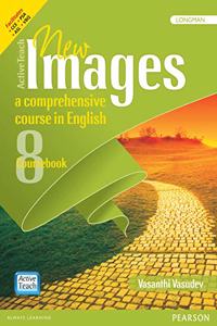Active Teach: New Images - English Course Book for CBSE Class 8 By Pearson