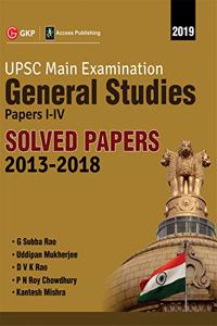 UPSC Mains 2019: General Studies Paper I-IV Solved Papers 2013-2018