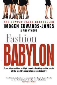 Fashion Babylon. Imogen Edwards-Jones & Anonymous