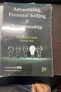 Advertising Personal Selling & Salesmanship