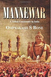 MANNEWAR: A Tribal Community in India