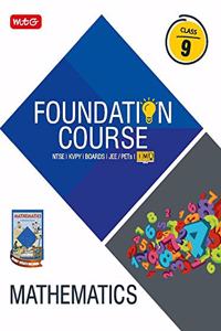 Mathematics Foundation Course for JEE/Olympiad : Class 9