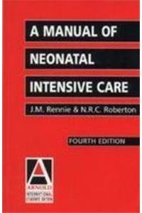 A Manual Of Neonatal Intensive Care 4Th Ed.