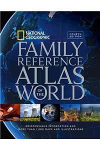 National Geographic Family Reference Atlas of the World, Fourth Edition