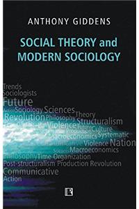 Social Theory and Modern Sociology (2014)