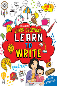 Learn Everyday Learn to Write - Age 4+