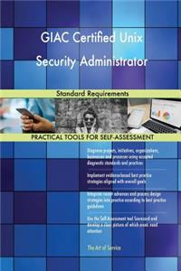 GIAC Certified Unix Security Administrator Standard Requirements