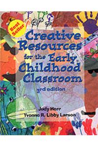 Creative Resources for the Early Childhood Classroom