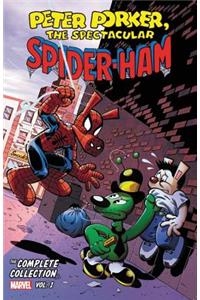 Peter Porker, the Spectacular Spider-Ham: The Complete Collection Vol. 1