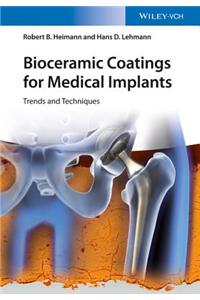 Bioceramic Coatings for Medical Implants