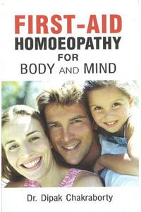 First-Aid Homoeopathy for Body & Mind