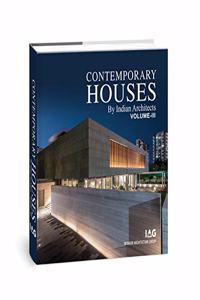 Contemporary Houses By Indian Architects Vol 3