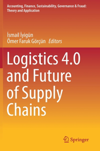 Logistics 4.0 and Future of Supply Chains