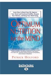 New Optimum Nutrition for the Mind (Large Print 16pt), Volume 2