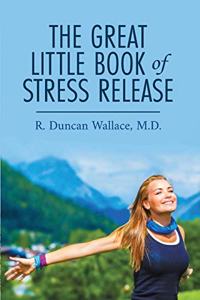 Great Little Book of Stress Release