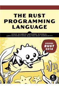 Rust Programming Language (Covers Rust 2018)