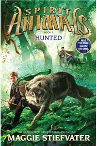 Hunted (Spirit Animals, Book 2)